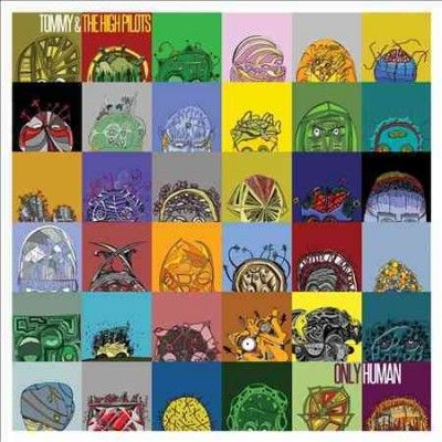 Tommy &amp; The High Pil - Only Human (Vinyl)