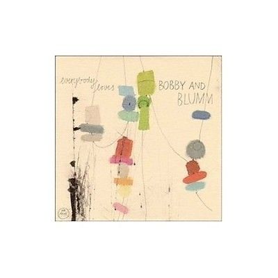 Bobby And Blumm - Everybody Loves (Vinyl)
