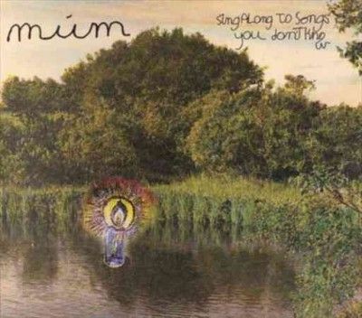 Mum - Sing Along To Songs You Don't Know (Vinyl)