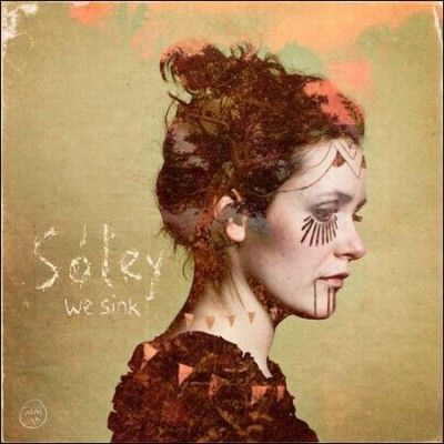 Soley - We Sink (Vinyl)