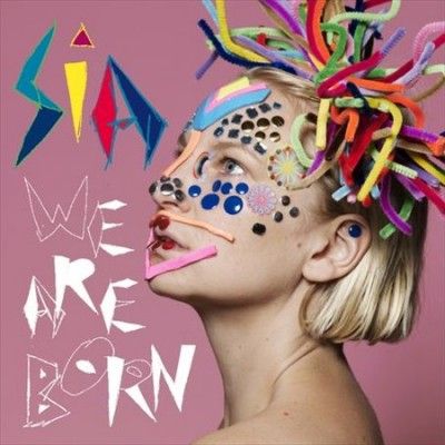 Sia - We Are Born (Vinyl)