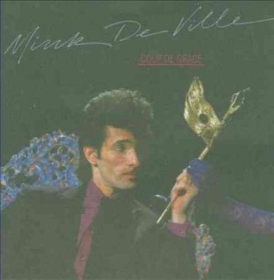 Mink Deville - Coup De Grace (Vinyl)