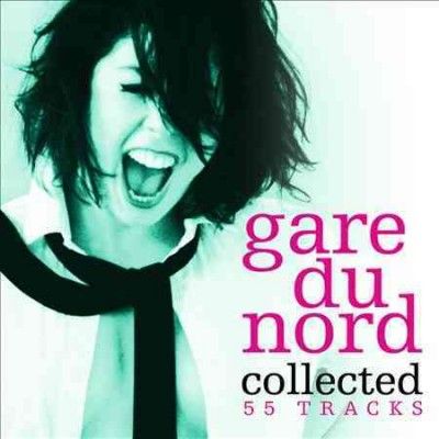 Gare Du Nord - Collected: Gare Du Nord (Vinyl)