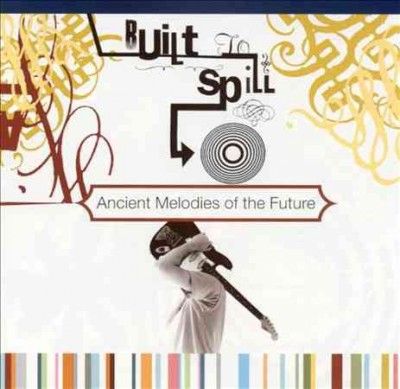 Ancient Melodies of the Future (Vinyl / 12" Album)