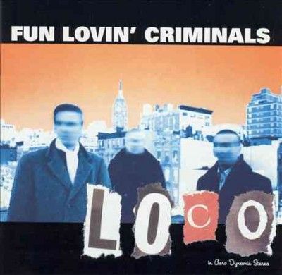 Fun Lovin' Criminals - Loco (Vinyl)