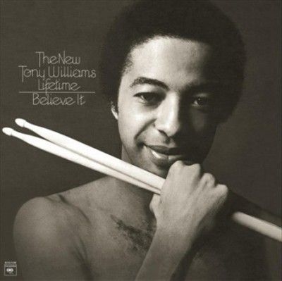 Tony Williams - Believe It (Vinyl)
