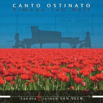 Simeon Ten Holt - Ten Holt: Canto Ostinato (Vinyl)