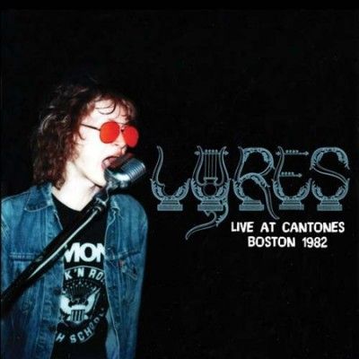 Lyres - Live At Cantones Boston 1982 (Vinyl)