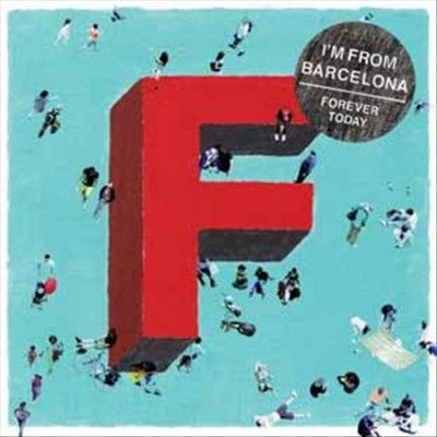 I'm From Barcelona - Forever Today (Vinyl)