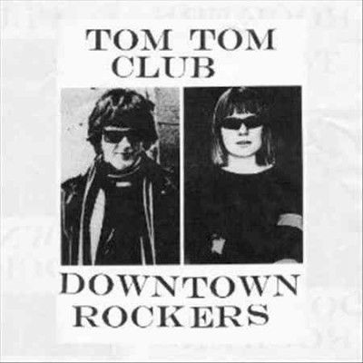 Tom Tom Club - Downtown Rockers (Vinyl)