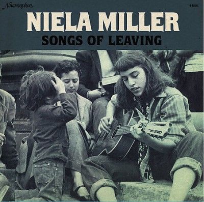 Niela Miller - Songs Of Leaving (Vinyl)
