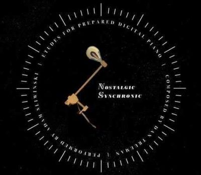 Dan Trueman - Trueman: Nostalgic Synchronic (Vinyl)