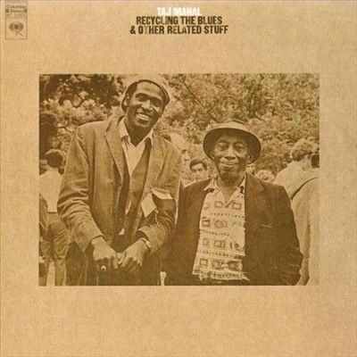 Taj Mahal - Recycling The Blues &amp; Other Related S (Vinyl)