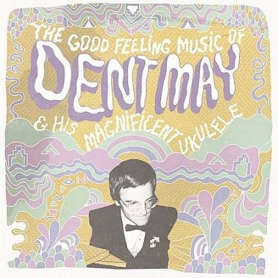 Good Feeling Music of Dent May &amp; His - (Import Vinyl Record)