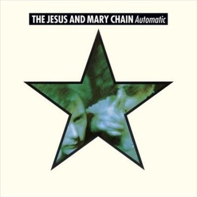 Jesus And Mary Chain - Automatic (Vinyl)