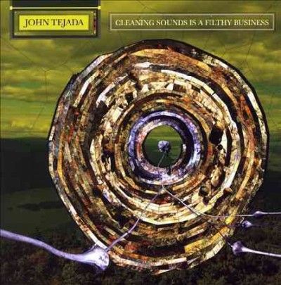 John Tejada - Cleaning Sounds Is A Filthy Business (Vinyl)