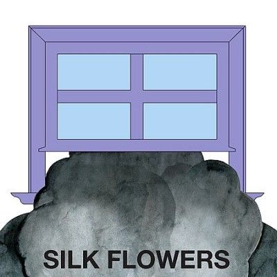Silk Flowers - Silk Flowers (Vinyl)