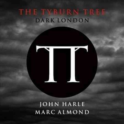 The Tyburn Tree: Dark London (Vinyl / 12" Album)