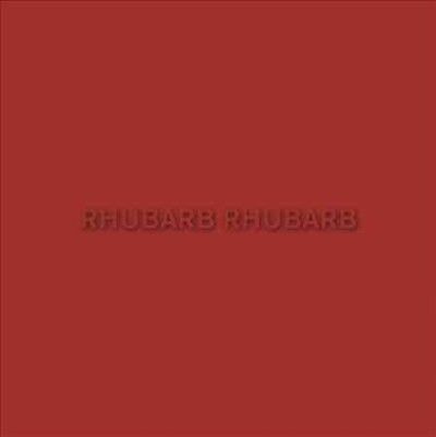 Rhubarb Rhubarb (Vinyl / 12" Album)
