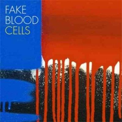 Fake Blood - Cells (Vinyl)