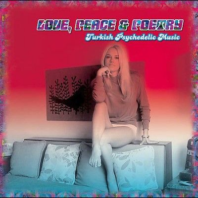 Various - Love Peace &amp; Poetry: Turkish Psychedel (Vinyl)