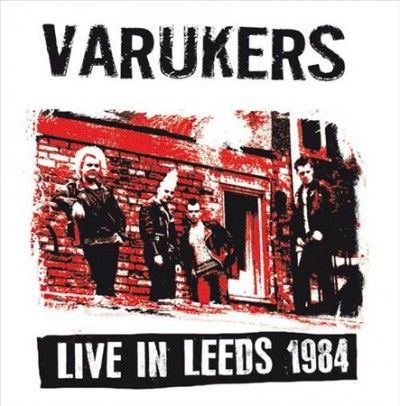Varukers - Live In Leeds 1984 (Vinyl)