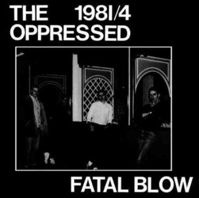 Oppressed - Fatal Blow (Vinyl)