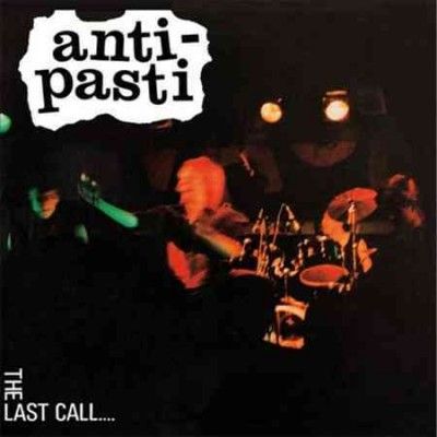 Anti - Pasti - Last Call (Vinyl)