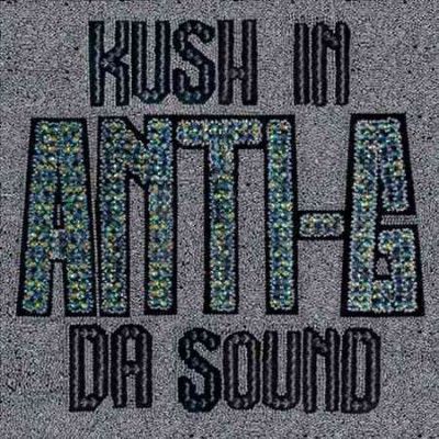 Anti - G - Kush On Da Sound (Vinyl)