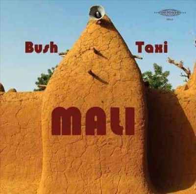 Various - Bush Taxi Mali: Field Recordings From (Vinyl)