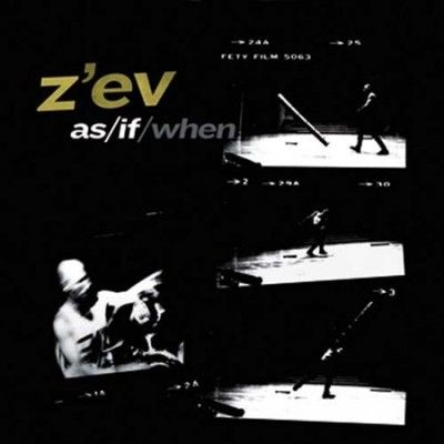 Z'ev - As/if/when (Vinyl)