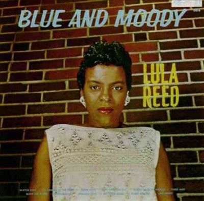Lula Reed - Blue And Moody (Vinyl)