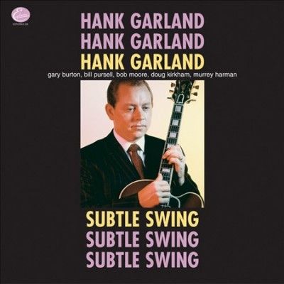 Hank Garland - Subtle Swing (Vinyl)