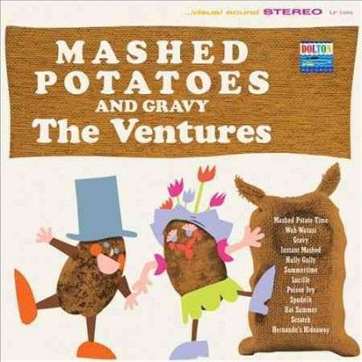 Ventures - Mashed Potatoes And Gravy (Vinyl)