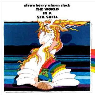 Strawberry Alarm Clo - World In A Sea Shell (Vinyl)