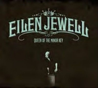 Eilen Jewell - Queen Of The Minor Key (Vinyl)