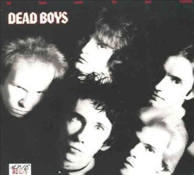 Dead Boys - We Have Come For Your Children (Vinyl)