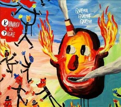 Kanaku Y El Tigre - Quema Quema Quema (Vinyl)