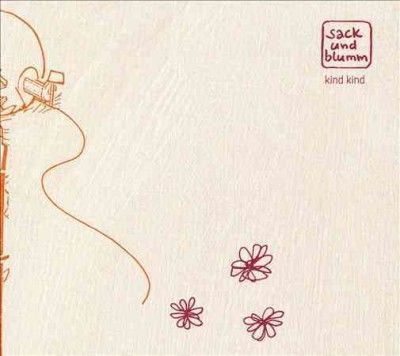 Sack &amp; Blumm - Kind Kind (Vinyl)