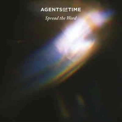 Agents Of Time - Spread The Word (Vinyl)