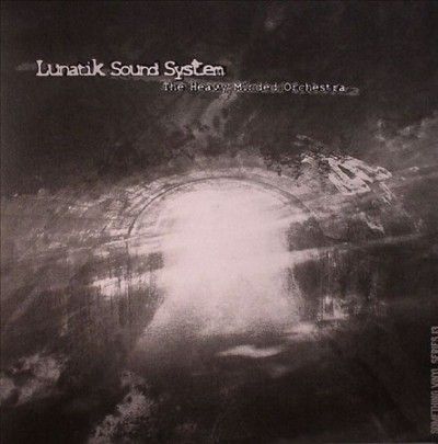Lunatik Sound System - Heavy Minded Orchestra (Vinyl)