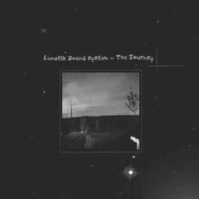 Lunatik Sound System - Journey (Vinyl)