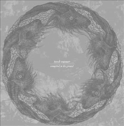 Torch Runner - Committed To The Ground (Vinyl)