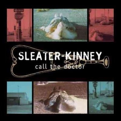 Sleater - Kinney - Call The Doctor (Vinyl)