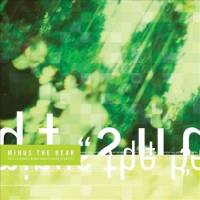 Minus The Bear - This Is What I Know About Being Gigan (Vinyl)