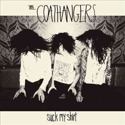 Coathangers - Suck My Shirt (Vinyl)