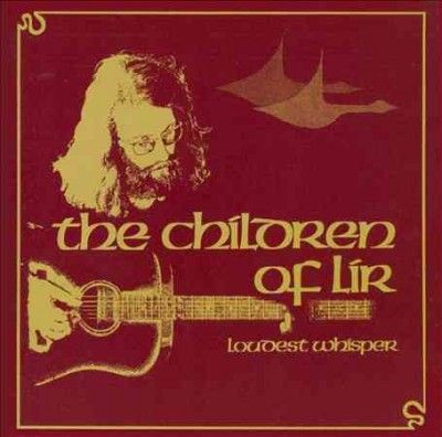 Loudest Whisper - Children Of Lir (Vinyl)