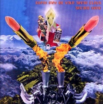 Second Hand - Death May Be Your Santa Claus (Vinyl)