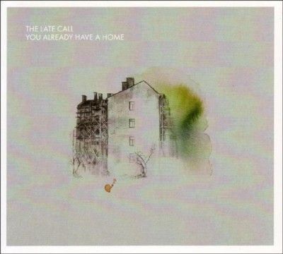Late Call - You Already Have A Home (Vinyl)
