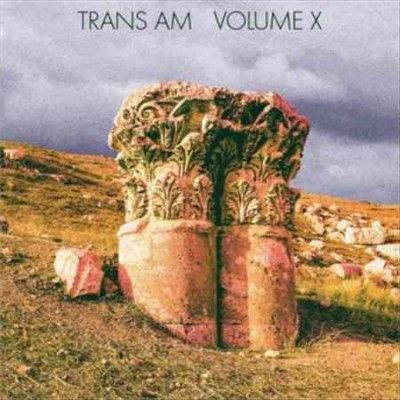 Trans Am - Volume X (Vinyl)